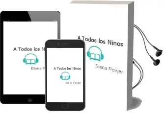 Descargar AudioLibro A Todos los Niños de Elena Poirjer año 1999
