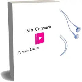 Descargar AudioLibro Sin Censura de Fabián Llanca año 2000