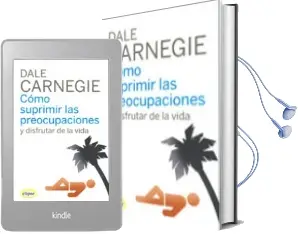 Descargar AudioLibro Como Suprimir las Preocupaciones y Disfrutar de la Vida de Dale Carnegie año 2000