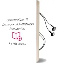 Descargar AudioLibro Democratizar la Democracia: Reformas Pendientes de Agustín Squella año 2000