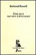 AudioLibro ¿Por que no soy Cristiano? (9ª Ed.) de Bertrand Russell