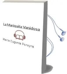 Descargar AudioLibro La Mariquita Vanidosa de María Eugenia Pereyra año 2000