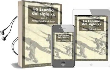 Descargar AudioLibro La España del Siglo xx (3 Vols.) de Manuel Tuñon De Lara año 2000