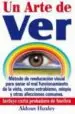 AudioLibro Un Arte de ver de Huxley. Aldous