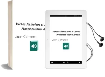 Descargar AudioLibro Versos Atribuidos al Joven Francisco María Arouet de Juan Cameron año 2000