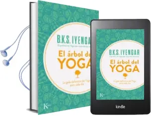 Descargar AudioLibro El Arbol del Yoga: Yoga Vriksa (7ª ed) de B.K.S. Iyengar año 2000
