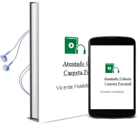 Descargar AudioLibro Atentado Celeste (Carpeta Facsimil) de Vicente Huidobro año 2000