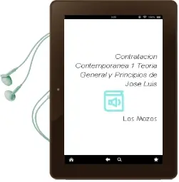 Descargar AudioLibro Contratación Contemporánea. 1°. Teoría General y Principios de José Luis De Los Mozos año 2000
