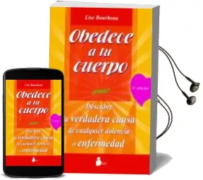 Descargar AudioLibro Obedece a tu Cuerpo, Amate de Lise Bourbeau año 2000