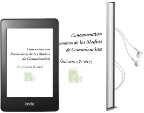 Descargar AudioLibro Concentración Económica de los Medios de Comunicación de Guillermo Sunkel año 2001