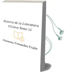 Descargar AudioLibro Historia de la Literatura Chilena Tomo iii de Maximino Fernández Fraile año 2001