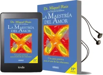 Descargar AudioLibro La Maestria del Amor: Una Guia Practica para el Arte de las Relac Iones de Miguel Ruiz año 2001
