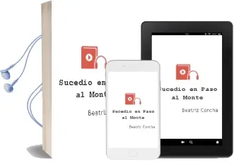 Descargar AudioLibro Sucedió en Paso al Monte de Beatriz Concha año 2001