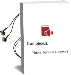 Descargar AudioLibro Complexus de María Teresa Pozzoli año 2001