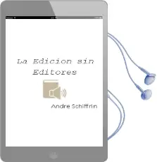 Descargar AudioLibro La Edición sin Editores de André Schiffrin año 2001