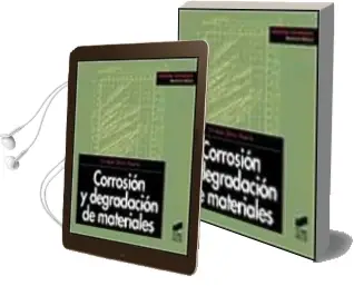 Descargar AudioLibro Corrosion y Degradacion de Materiales de Enrique Otero Huerta año 2001
