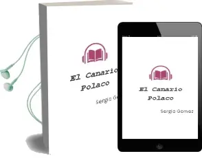 Descargar AudioLibro El Canario Polaco de Sergio Gómez año 2001