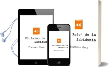 Descargar AudioLibro El Reloj de la Sabiduría de Francisco Mora año 2001