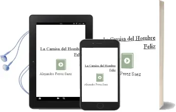 Descargar AudioLibro La Camisa del Hombre Feliz de Alejandro Pérez Sáez año 2002