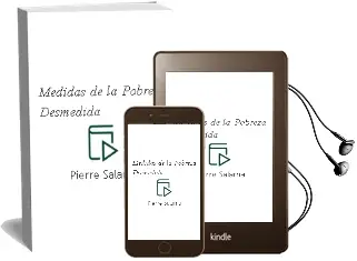 Descargar AudioLibro Medidas de la Pobreza Desmedida de Pierre Salama año 2002