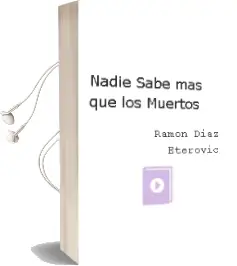 Descargar AudioLibro Nadie Sabe más que los Muertos de Ramón Díaz Eterovic año 2002