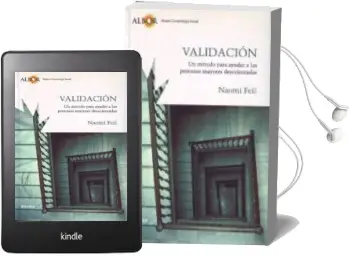 Descargar AudioLibro Validacion: Un Metodo para Ayudar a las Personas Mayores Desorien Tadas de Naomi Feil año 2002