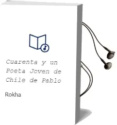 Descargar AudioLibro Cuarenta y un Poeta Joven de Chile de Pablo De Rokha año 2002