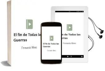Descargar AudioLibro El fin de Todas las Guerras de Fernando Mires año 2002
