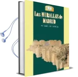 Descargar AudioLibro Las Murallas de Madrid de Maria Isabel Gea Ortigas año 2002