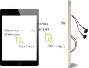 Descargar AudioLibro Mecánica de Materiales de Roy R. Craig Jr. año 2002
