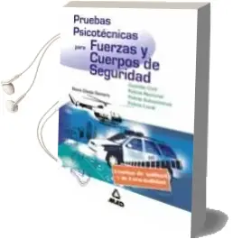Descargar AudioLibro Pruebas Psicotecnicas para Fuerzas y Cuerpos de Seguridad: Guardi a Civil, Policia Nacional, Policia Autonomica, Policia Local de Rocio Clavijo Gamero año 2002