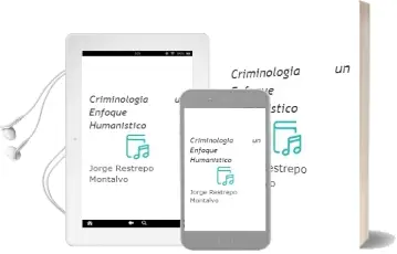 Descargar AudioLibro Criminología: Un Enfoque Humanístico de Jorge Restrepo Montalvo año 2002