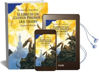 Descargar AudioLibro El Libro de los Cuentos Perdidos ii (Historia de la Tierra Media; t. 2) de J.R.R. Tolkien año 2002