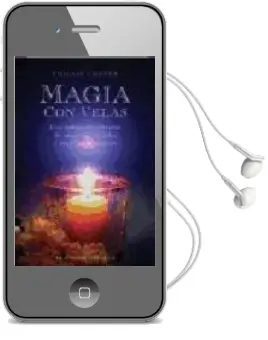 Descargar AudioLibro Magia con Velas: Una Codiciada Coleccion de Encantos, Rituales y Paradigmas Magicos de Philip Cooper año 2002