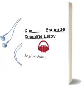 Descargar AudioLibro ¿Qué Esconde Demetrio Latov?  de Ángeles Durini año 2002