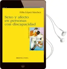 Descargar AudioLibro Sexo y Afecto en Personas con Discapacidad de Felix Lopez Sanchez año 2002