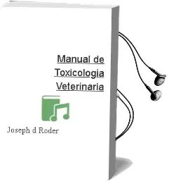 Descargar AudioLibro Manual de Toxicologia Veterinaria de Joseph D. Roder año 2002