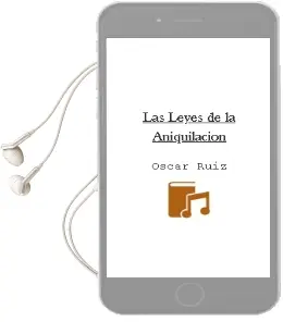 Descargar AudioLibro Las Leyes de la Aniquilación de Óscar Ruíz año 2003