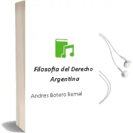 Descargar AudioLibro Filosofía del Derecho Argentina de Andrés Botero Bernal año 2003