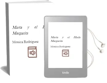 Descargar AudioLibro Marta y el Hada Margarita de Mónica Rodríguez año 2003