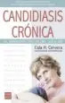 AudioLibro Candidiasis Cronica: El Sindrome Oculto del Siglo xxi de Cala H. Cervera
