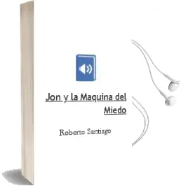 Descargar AudioLibro Jon y la Máquina del Miedo de Roberto Santiago año 2003