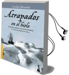Descargar AudioLibro Atrapados en el Hielo de Caroline Alexander año 2003