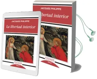 Descargar AudioLibro La Libertad Interior de Jacques Philippe año 2003