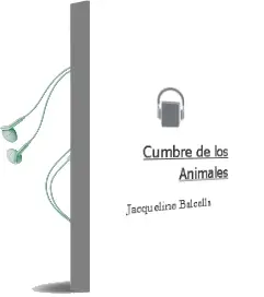 Descargar AudioLibro Cumbre de los Animales de Jacqueline Balcells año 2003