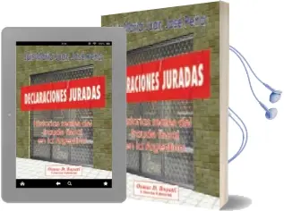 Descargar AudioLibro Declaraciones Juradas de Luis María Juan José Peña año 2003