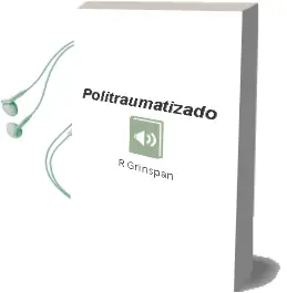 Descargar AudioLibro Politraumatizado de R. Grinspan año 2003