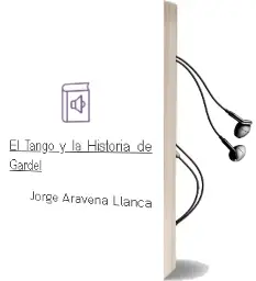 Descargar AudioLibro El Tango y la Historia de Gardel de Jorge Aravena Llanca año 2003