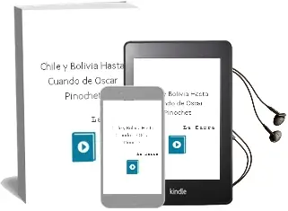 Descargar AudioLibro Chile y Bolivia: ¡Hasta Cuándo! de Óscar Pinochet De La Barra año 2004