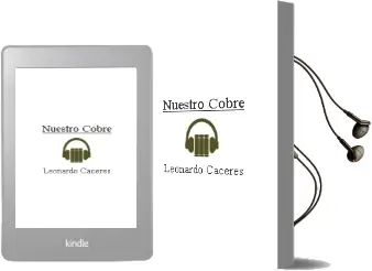 Descargar AudioLibro Nuestro Cobre de Leonardo Cáceres año 2004